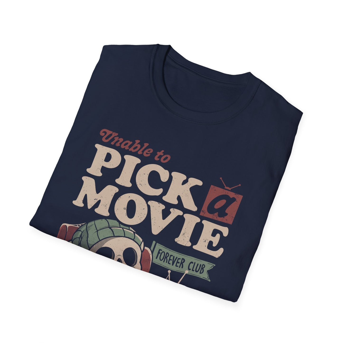 Unable to Pick a Movie – Funny Skeleton Watching TV T-Shirt