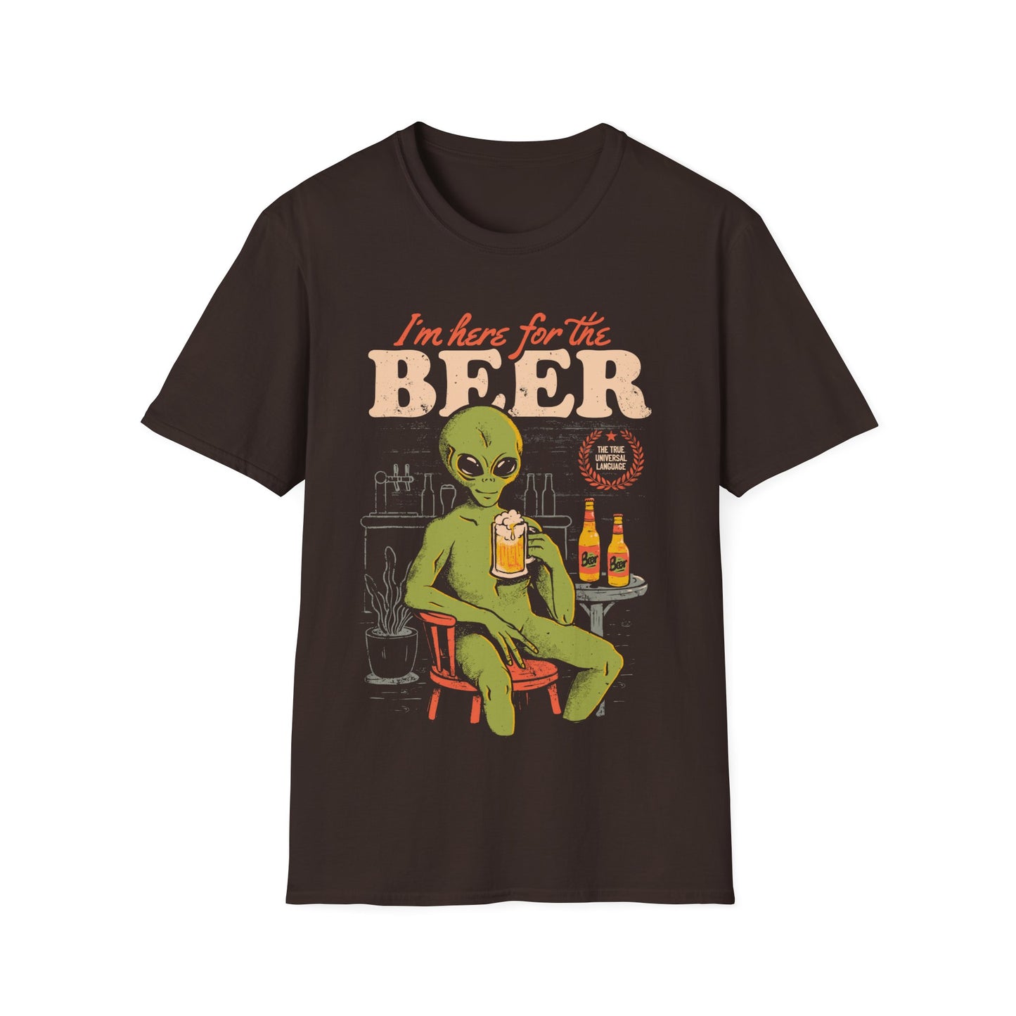 Here for the Beer – Funny ET T-Shirt
