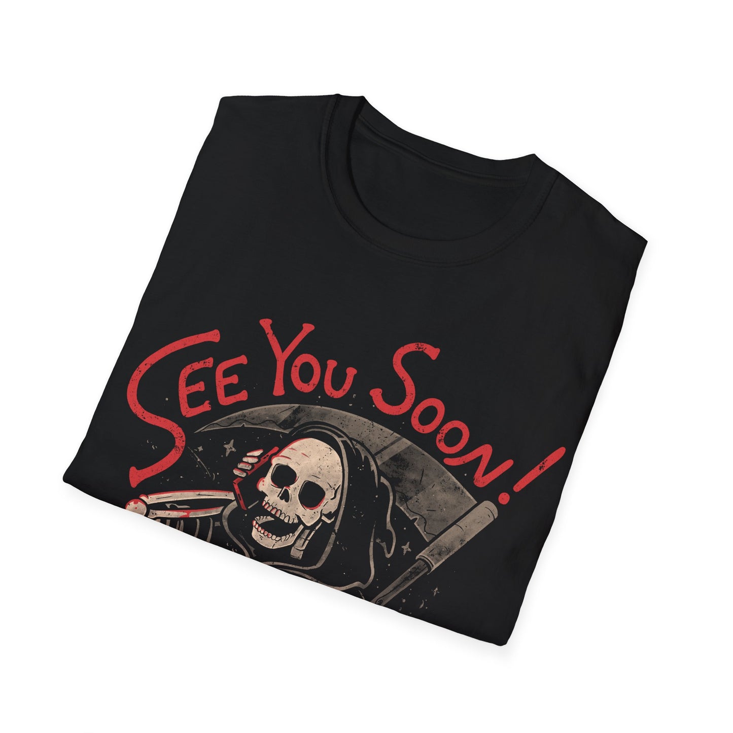 See You Soon – Dark Humor Grim Reaper T-Shirt
