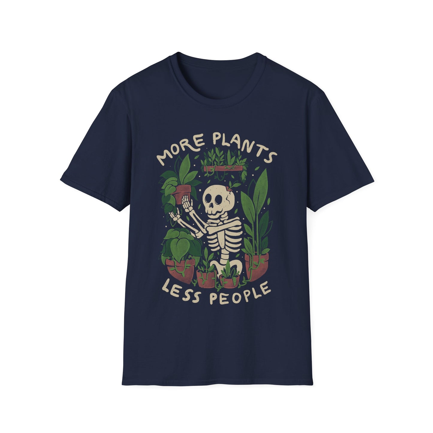 More Plants Less People – Cute Skeleton Gardener T-Shirt