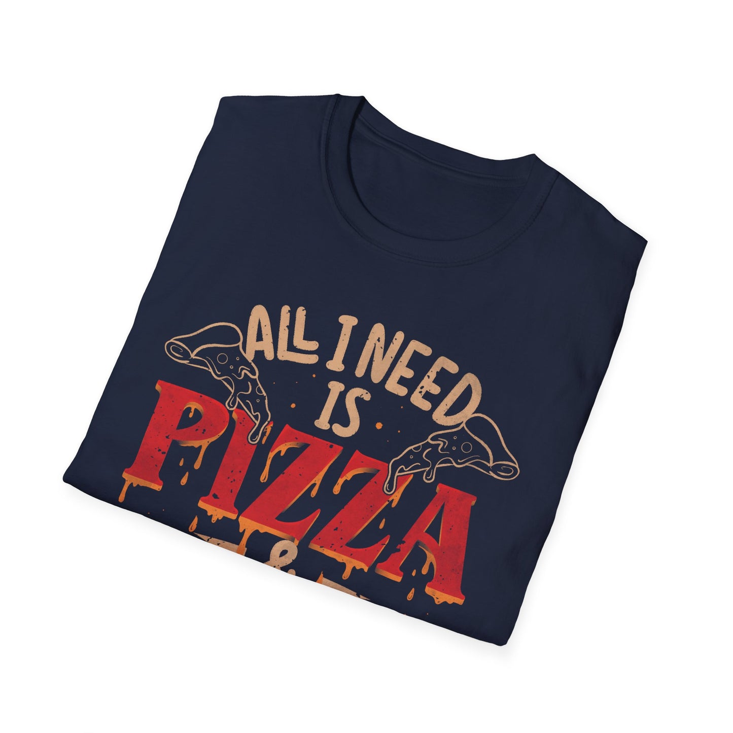 All I Need Is Pizza & Horror Movies β Dark Lettering T-Shirt