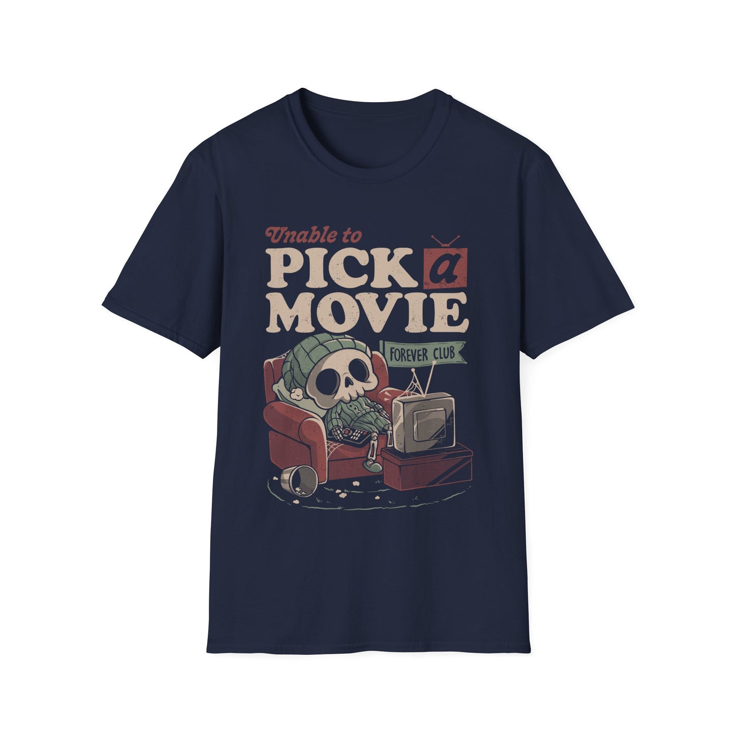 Unable to Pick a Movie – Funny Skeleton Watching TV T-Shirt