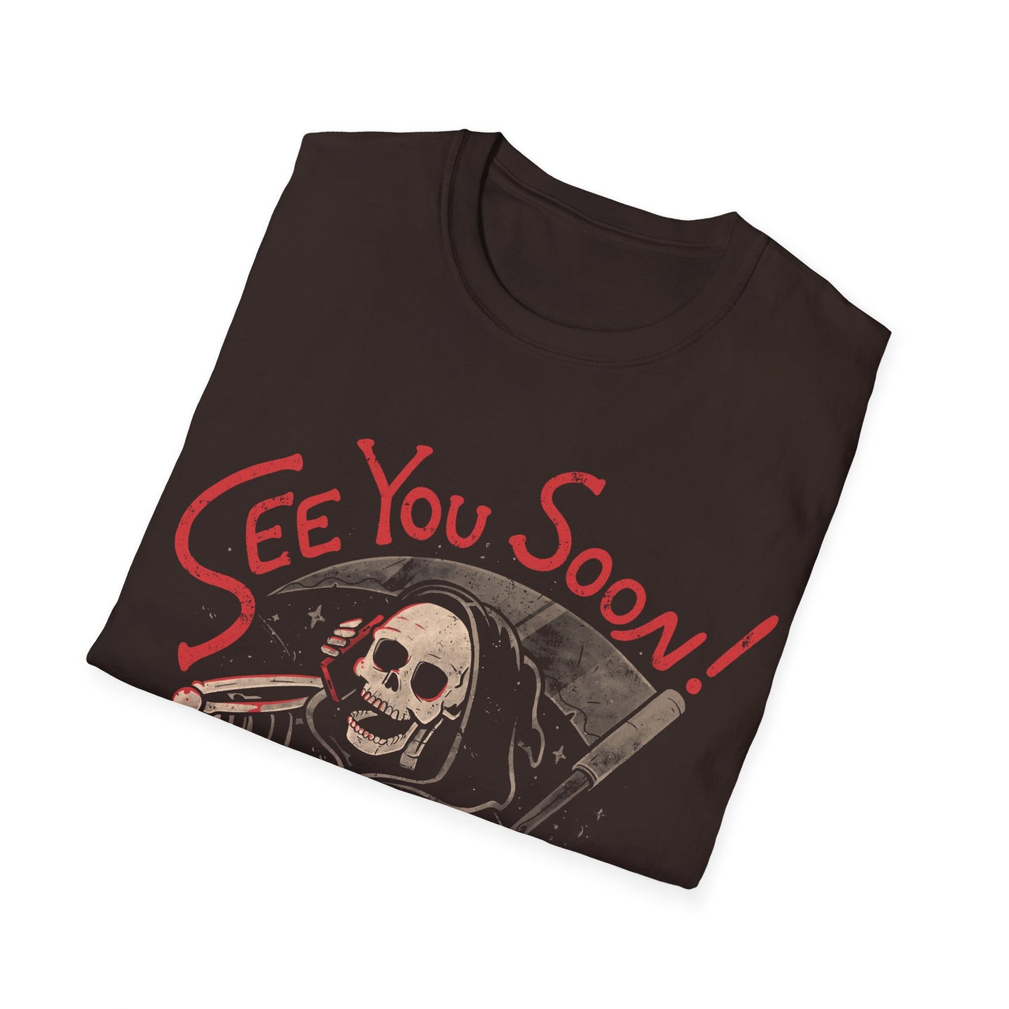 See You Soon – Dark Humor Grim Reaper T-Shirt