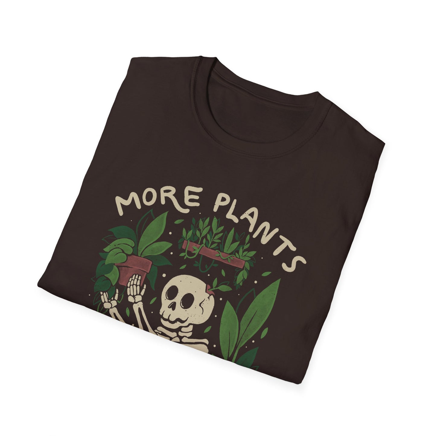 More Plants Less People – Cute Skeleton Gardener T-Shirt