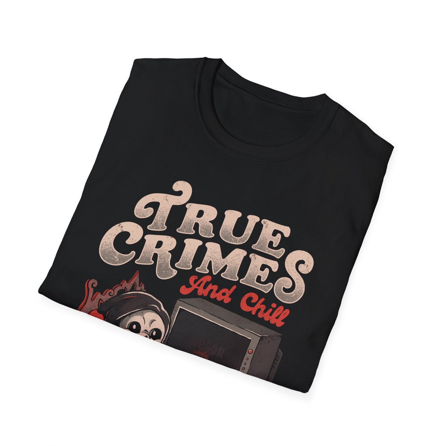 True Crime and Chill – Horror TV & Wine Lover T-Shirt
