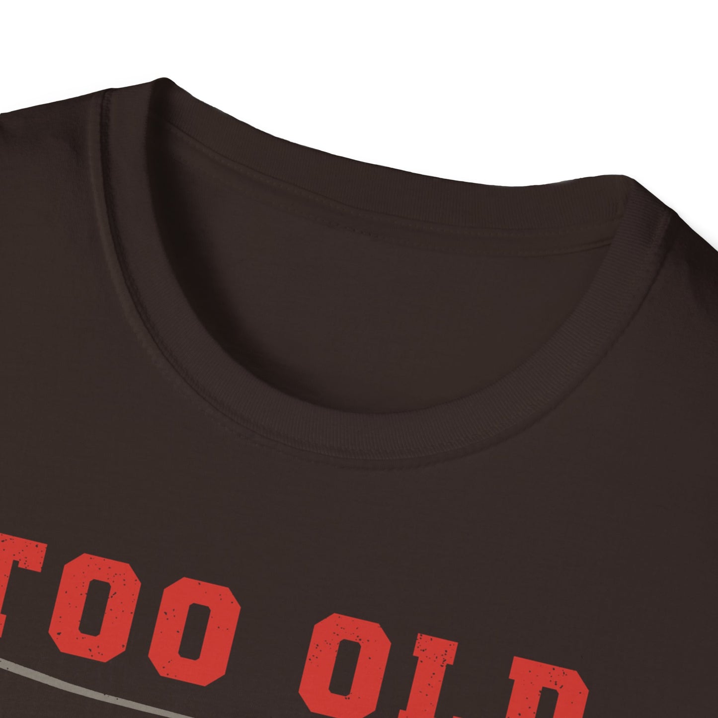 Too Old For Mondays – Skeleton T-Shirt