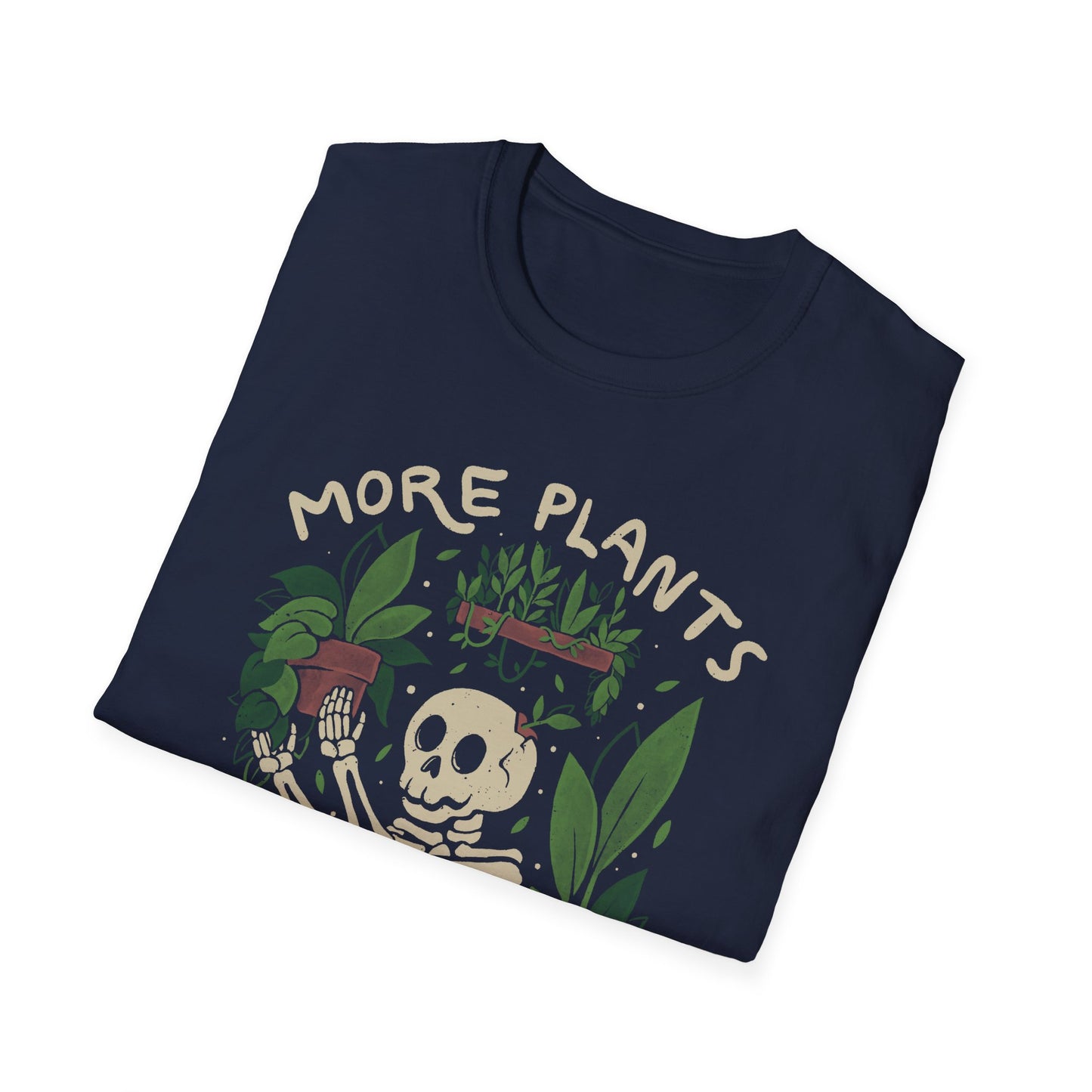 More Plants Less People – Cute Skeleton Gardener T-Shirt