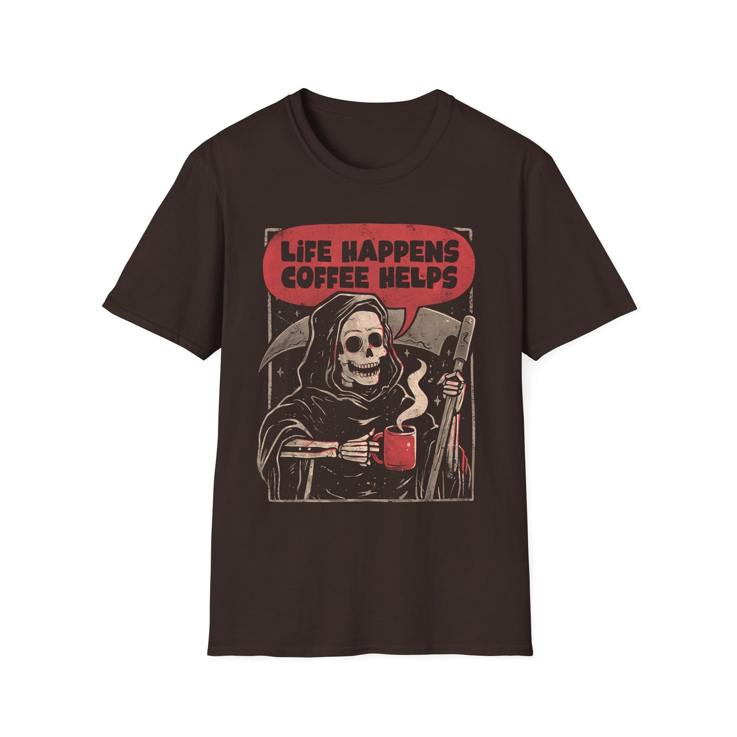 Life Happens, Coffee Helps – Funny Grim Reaper Coffee Lover T-Shirt