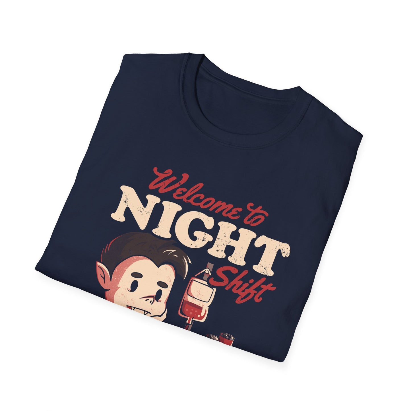Welcome to Night Shift - Funny Vampire T-Shirt
