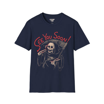 See You Soon – Dark Humor Grim Reaper T-Shirt