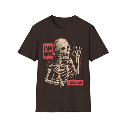 I'm Ok, I Swear – Ironic Dark Skull T-Shirt