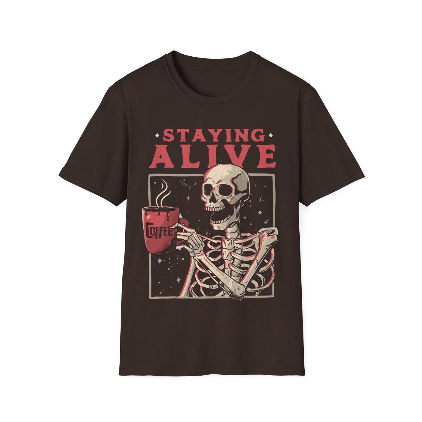 Stayin Alive – Coffee Skull T-Shirt