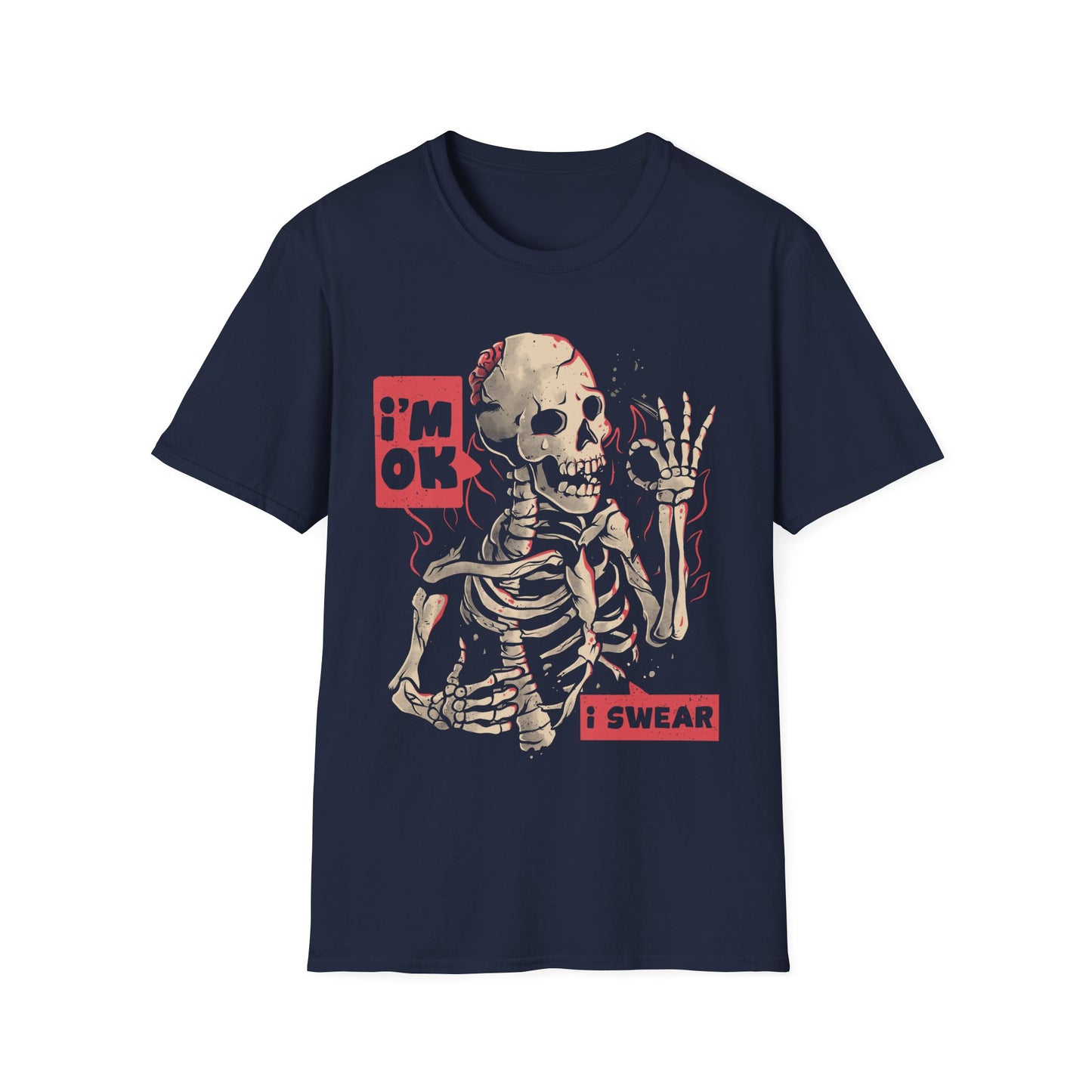 I'm Ok, I Swear – Ironic Dark Skull T-Shirt