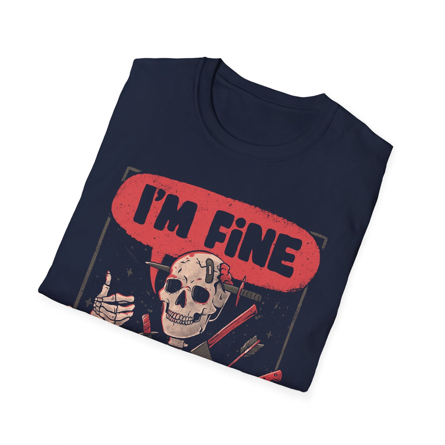 I’m Fine – Dark Humor Skeleton T-Shirt