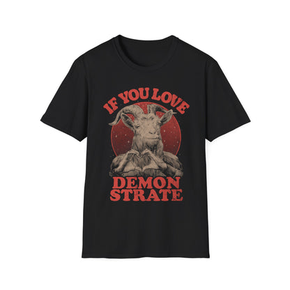 Demonstrate Love - Funny Heart Devil T-Shirt