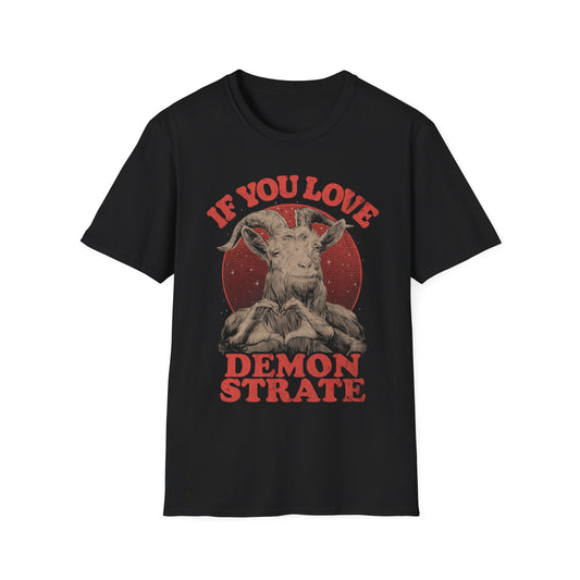 Demonstrate Love - Funny Heart Devil T-Shirt