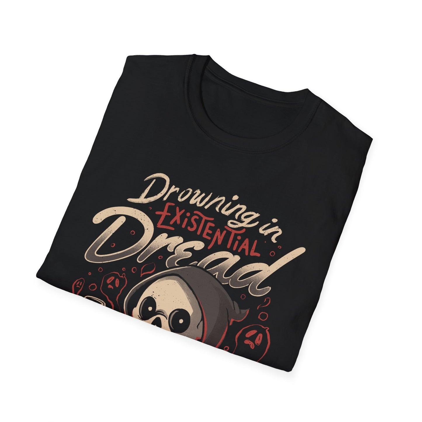 Drowning in Existential Dread – Funny Grim Reaper Self-Care T-Shirt