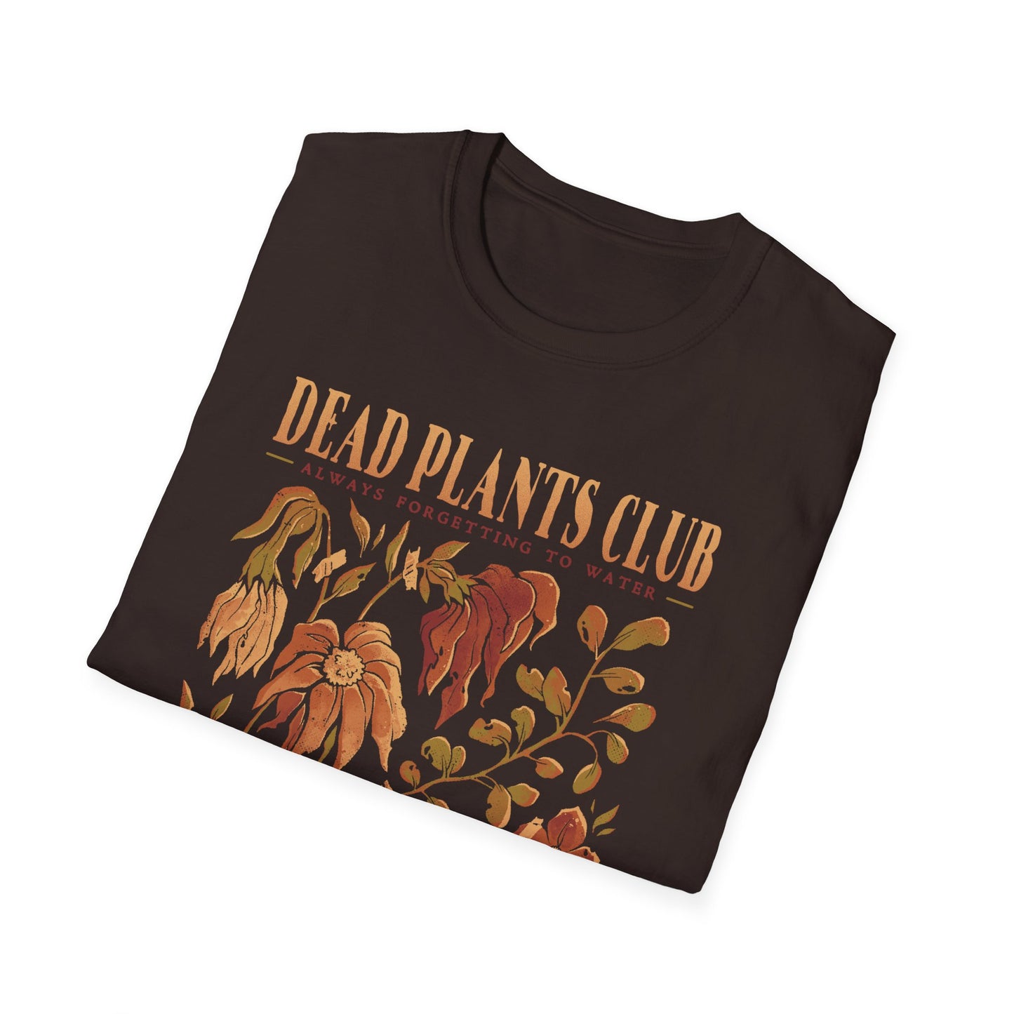 Dead Plants Club – Funny Aesthetic for Plant Killers T-Shirt