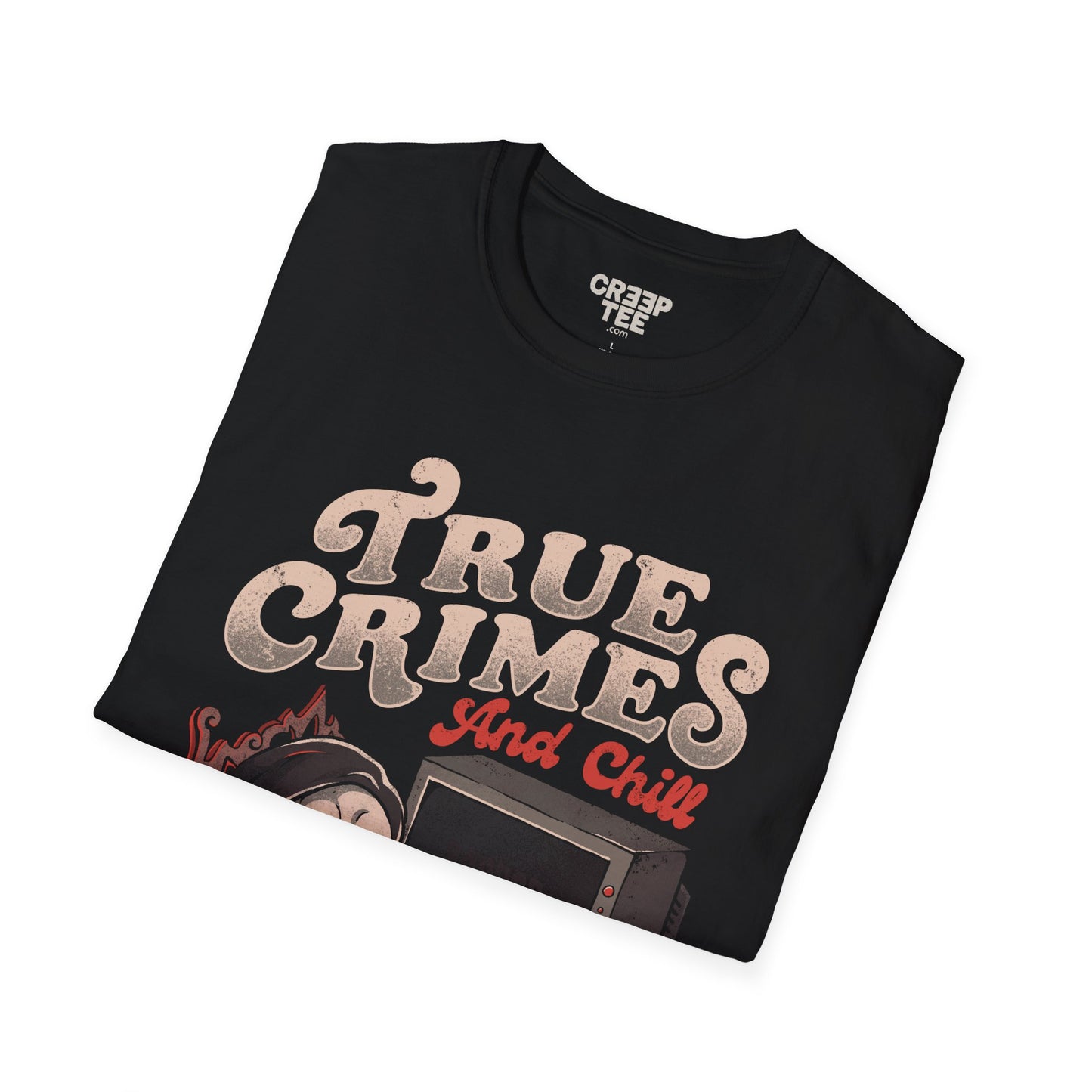 True Crime and Chill – Horror TV & Wine Lover T-Shirt