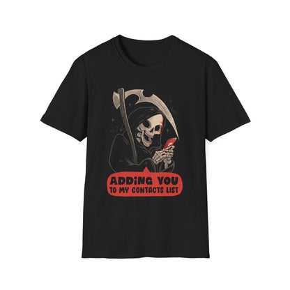 Adding You – Funny Grim Reaper T-Shirt