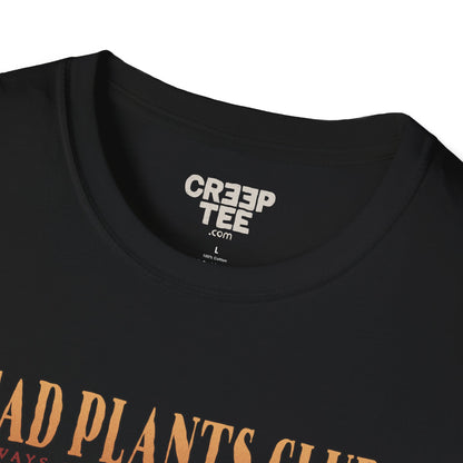 Dead Plants Club – Funny Aesthetic for Plant Killers T-Shirt