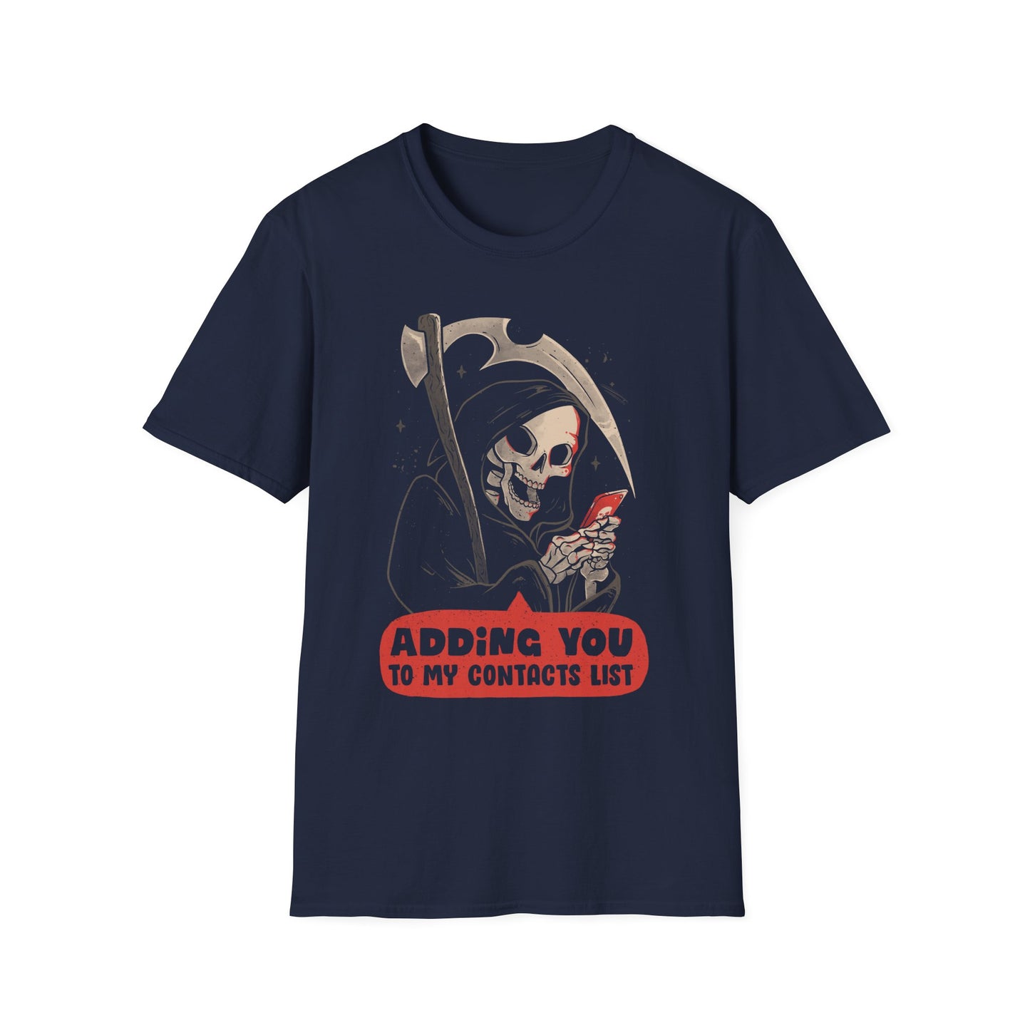 Adding You – Funny Grim Reaper T-Shirt