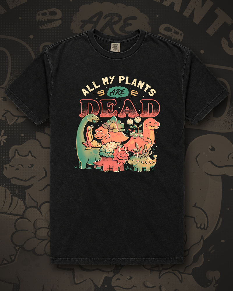Cheerful dinosaurs draped in wilting succulents and leaves under the words All My Plants Are Dead graphic on black t-shirt – All My Plants Are Dead Tee by CREEPTEE