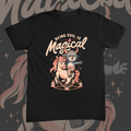 Being Evil Is Magical Tee