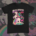 Believe Tee