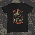 Evil Plans In Progress Tee