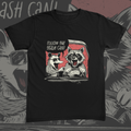 Follow That Trash Can Tee