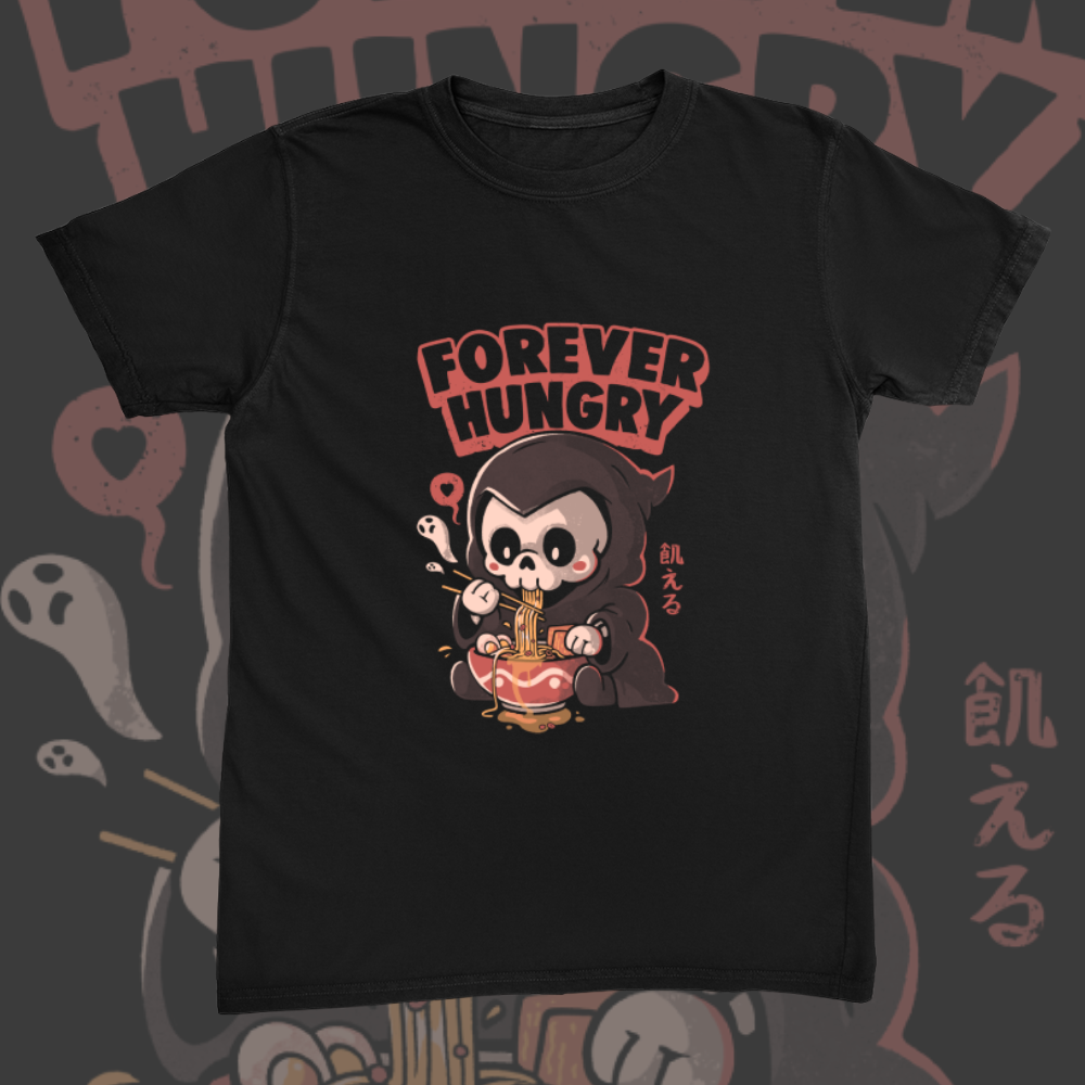Forever Hungry Tee