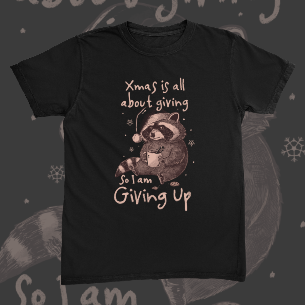 Giving Up Christmas Tee