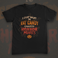 I Just Want To Eat Candy And Watch Horror Movies Tee - black Comfort Colors 1717 tee product mockup