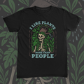 I Like Plants More Than People Tee
