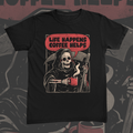 Life Happens Coffee Helps Tee