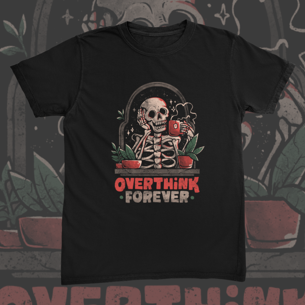 Overthink Forever Tee
