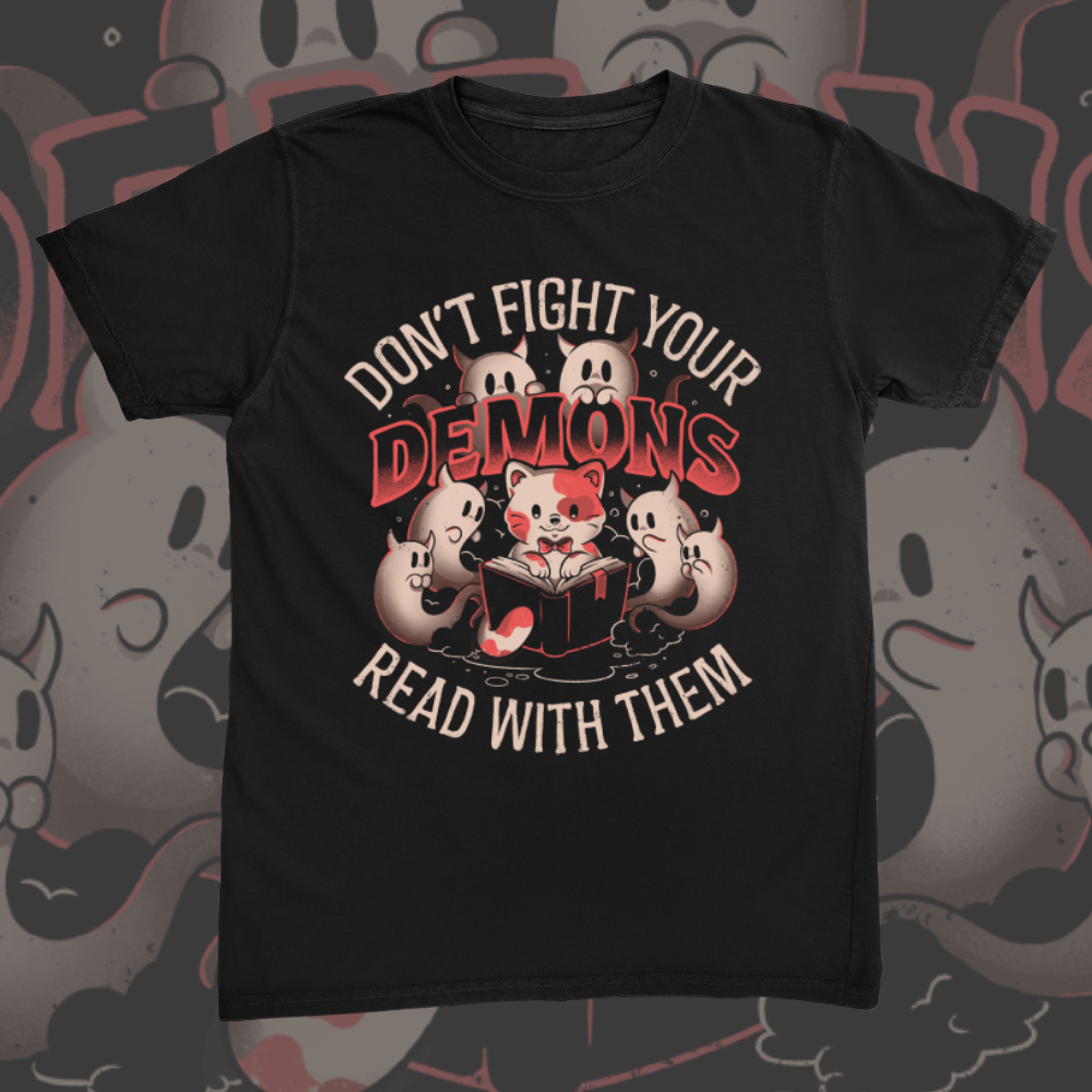 Read With Your Demons Tee